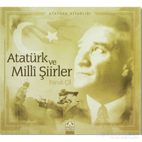 Atatürk Ve Milli Şiirler-Faruk Çil