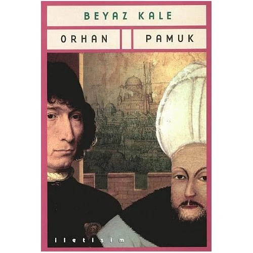Beyaz Kale - Orhan Pamuk