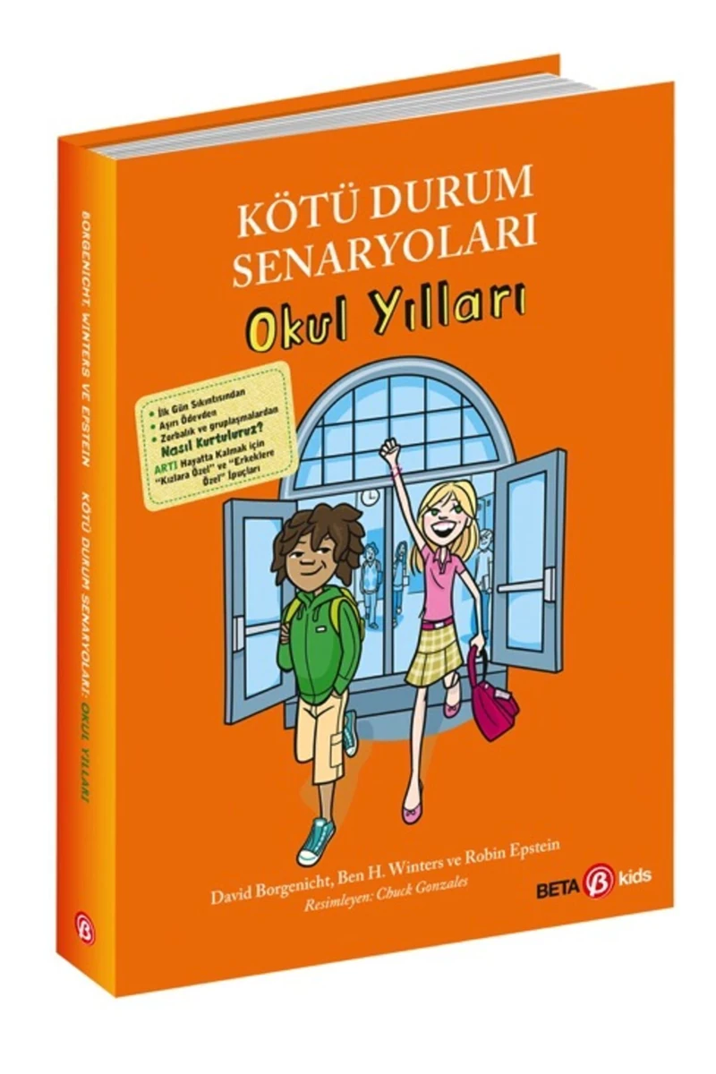 Kötü Durum Senaryoları Okul Yılları