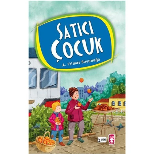 Satıcı Çocuk - Ahmet Yılmaz Boyunağa