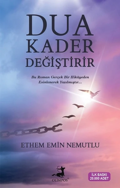 Dua Kader Değiştirir - Ethem Emin Nemutlu