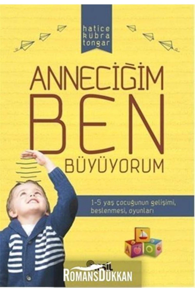 Anneciğim Ben Büyüyorum - Hatice Kübra Tongar