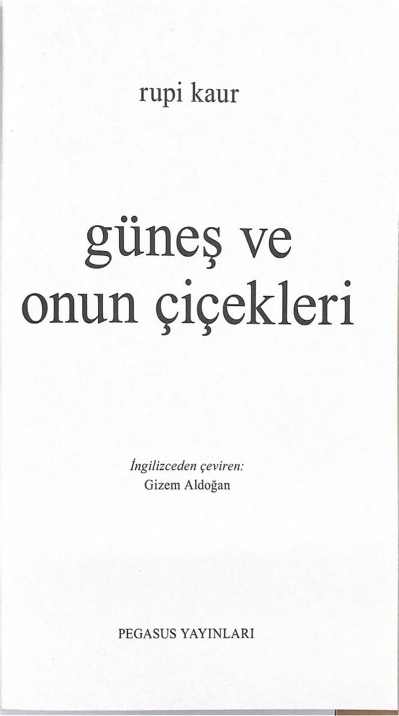 Güneş Ve Onun Çiçekleri - Rupi Kaur