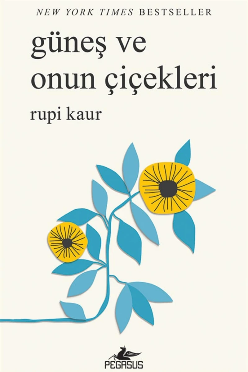 Güneş Ve Onun Çiçekleri - Rupi Kaur