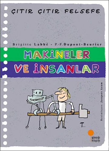 Makineler Ve İnsanlar - Brigitte Labbe
