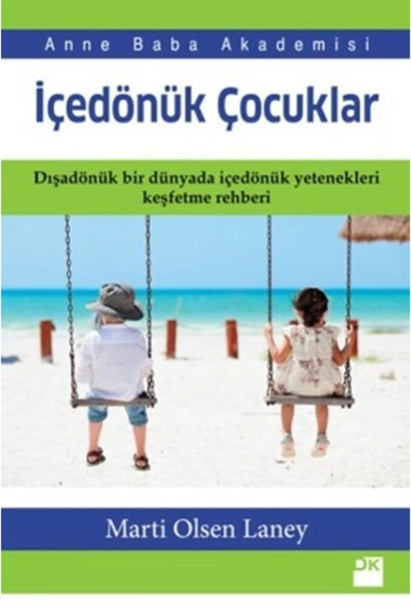 İçedönük Çocuklar - Marti Olsen Laney