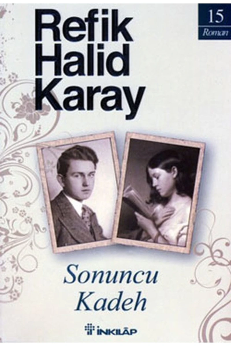 Sonuncu Kadeh - Refik Halid Karay