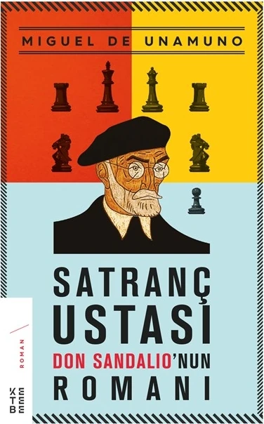 Satranç Ustası Don Sandalıonun Romanı - Mıguel De Unamuno