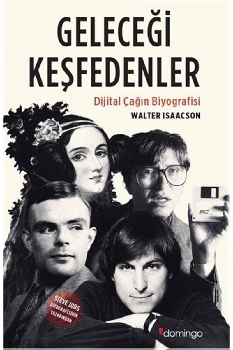 Geleceği Keşfedenler - Walter Isaacson
