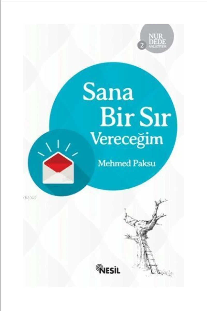 Nur Dede 2 ( Sana Bir Sır Vereceğim ) - Mehmed Paksu -