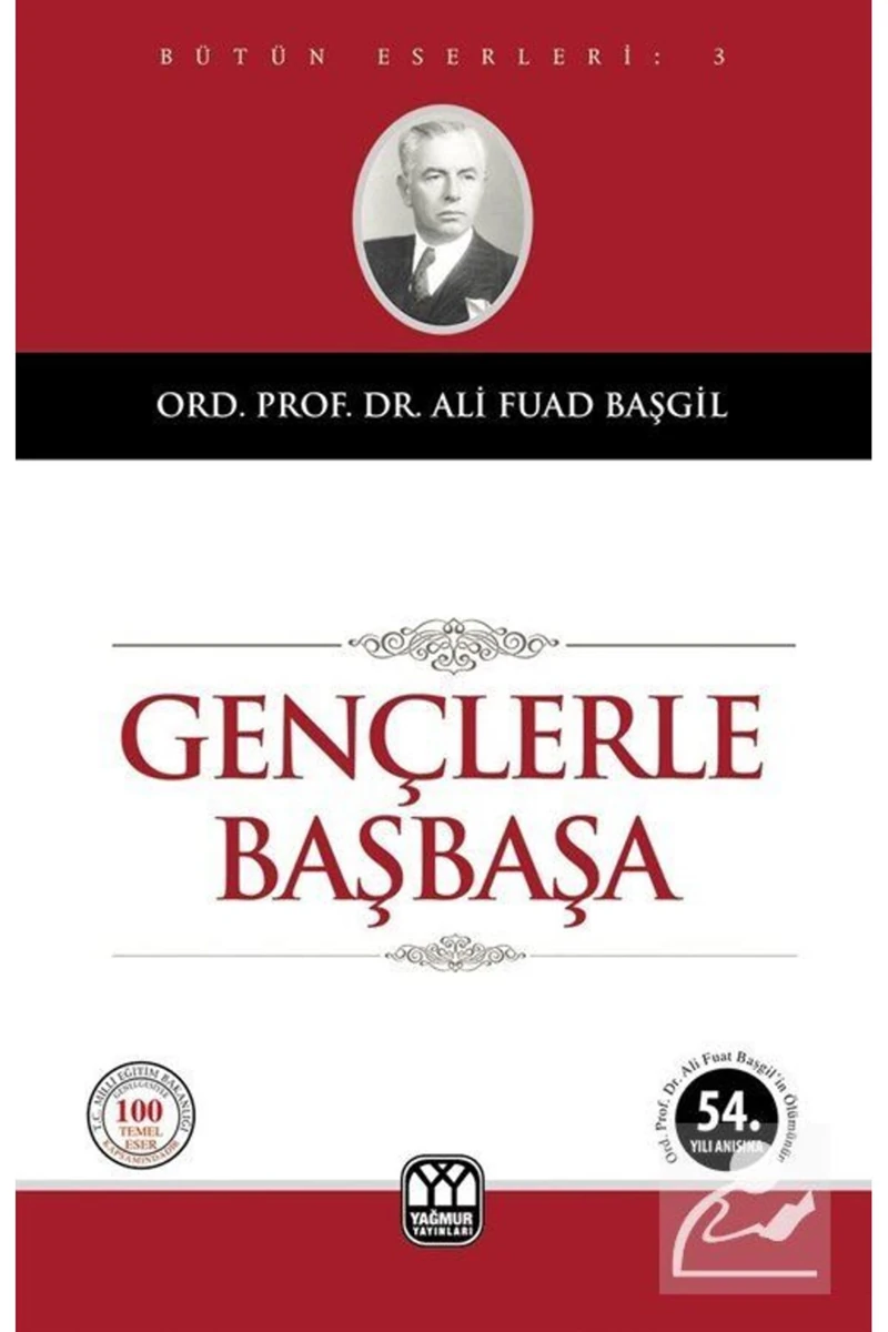 Gençlerle Başbaşa - Ali Fuad Başgil