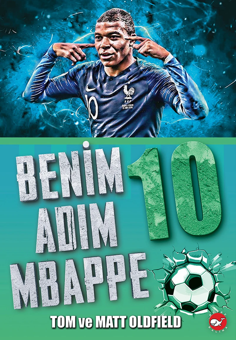 Benim Adım Mbappé - Matt Oldfield