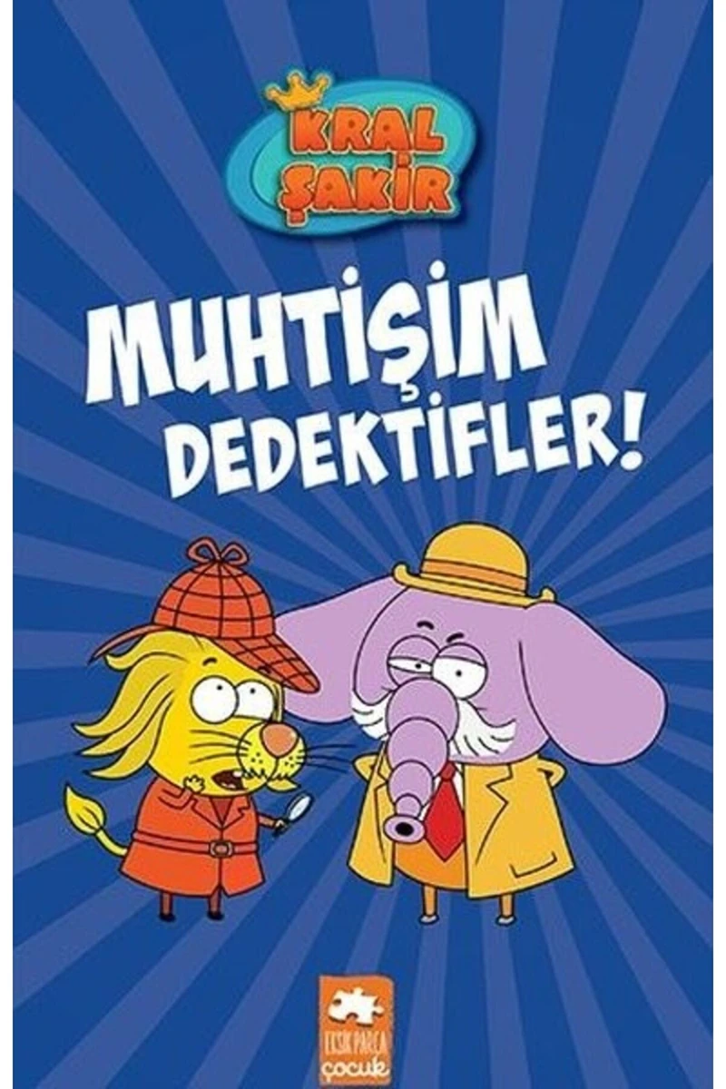 Kral Şakir 9: Muhtişim Dedektifler