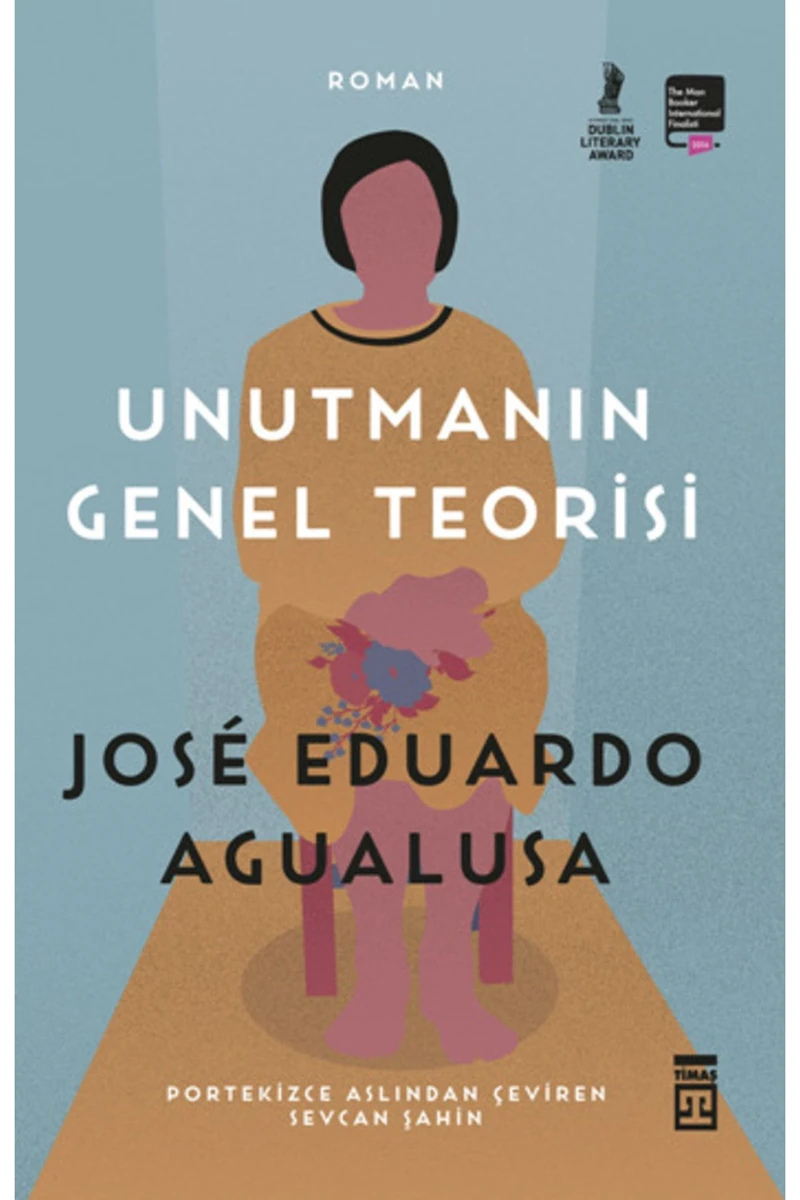 Unutmanın Genel Teorisi - Jose Eduardo Agualusa