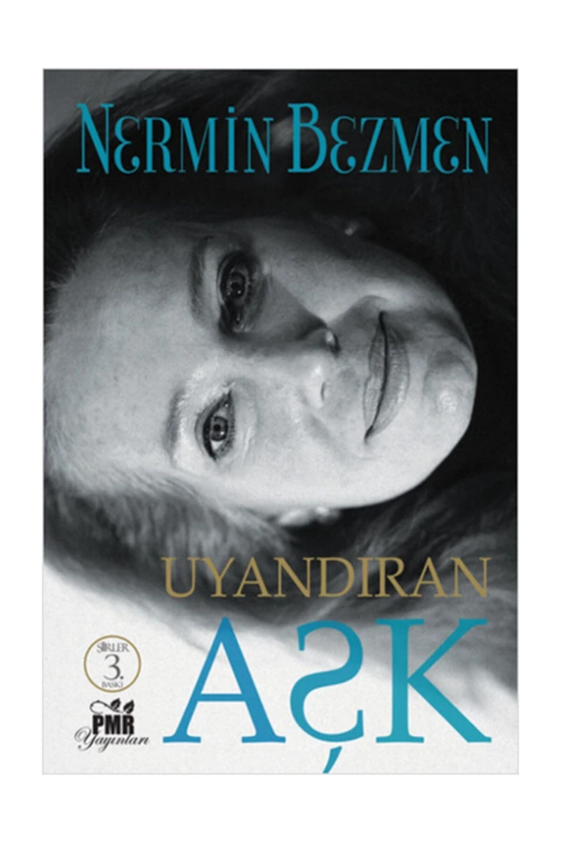 Uyandıran Aşk - Nermin Bezmen