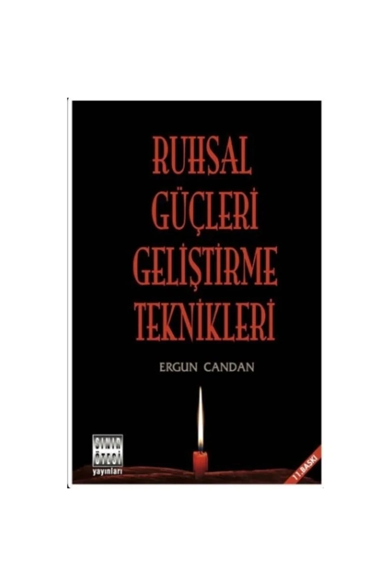 Ruhsal Güçleri Geliştirme Teknikleri