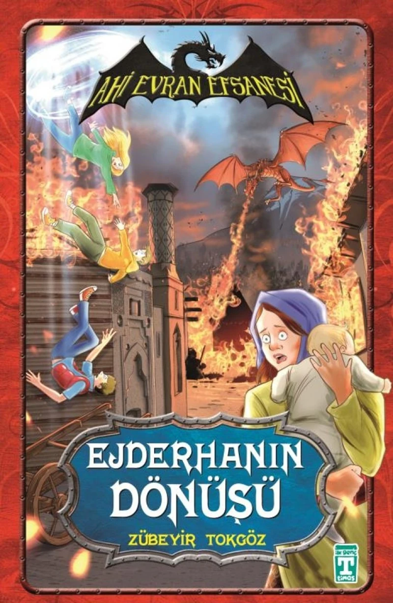 Ahi Evran Efsanesi - Ejderhanın Dönüşü-Zübeyir Tokgöz