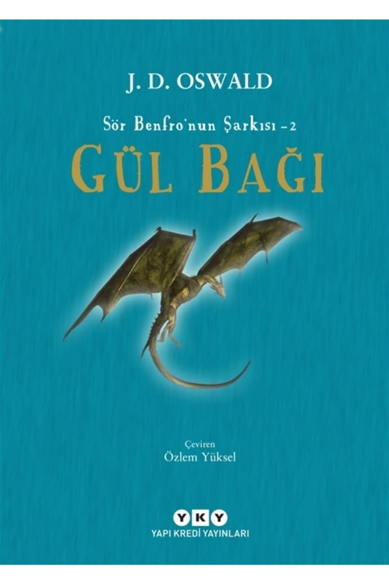 Gül Bağı - Sör Benfro’Nun Şarkısı 2 - J.D. Oswald