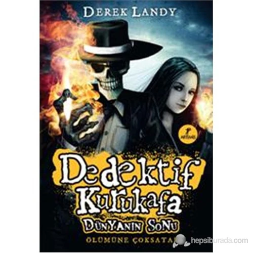 Dedektif Kurukafa - Dünyanın Sonu (Ciltli) - Derek Landy
