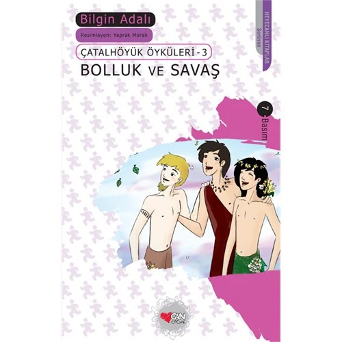 Bolluk ve Savaş Çatalhöyük Öyküleri 3