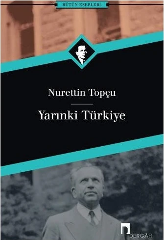 Yarınki Türkiye Bütün Eserleri 2-Nurettin Topçu