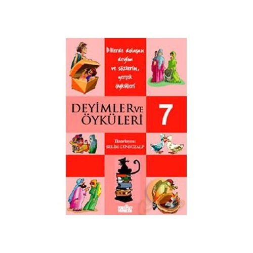 DEYİMLER VE ÖYKÜLERİ 7