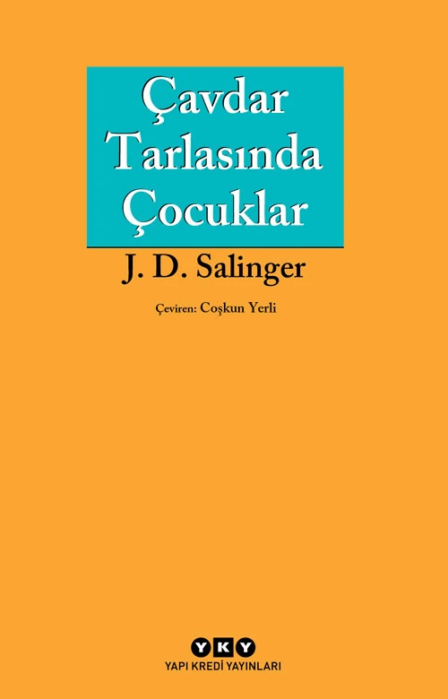 Çavdar Tarlasında Çocuklar - Jerome David Salinger