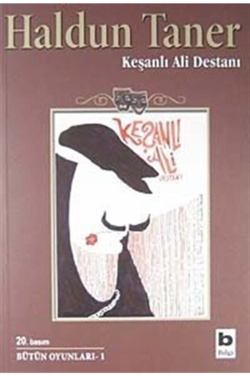 Keşanlı Ali Destanı - Haldun Taner