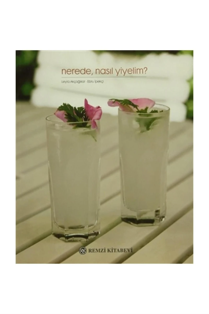 Nerede, Nasıl Yiyelim?