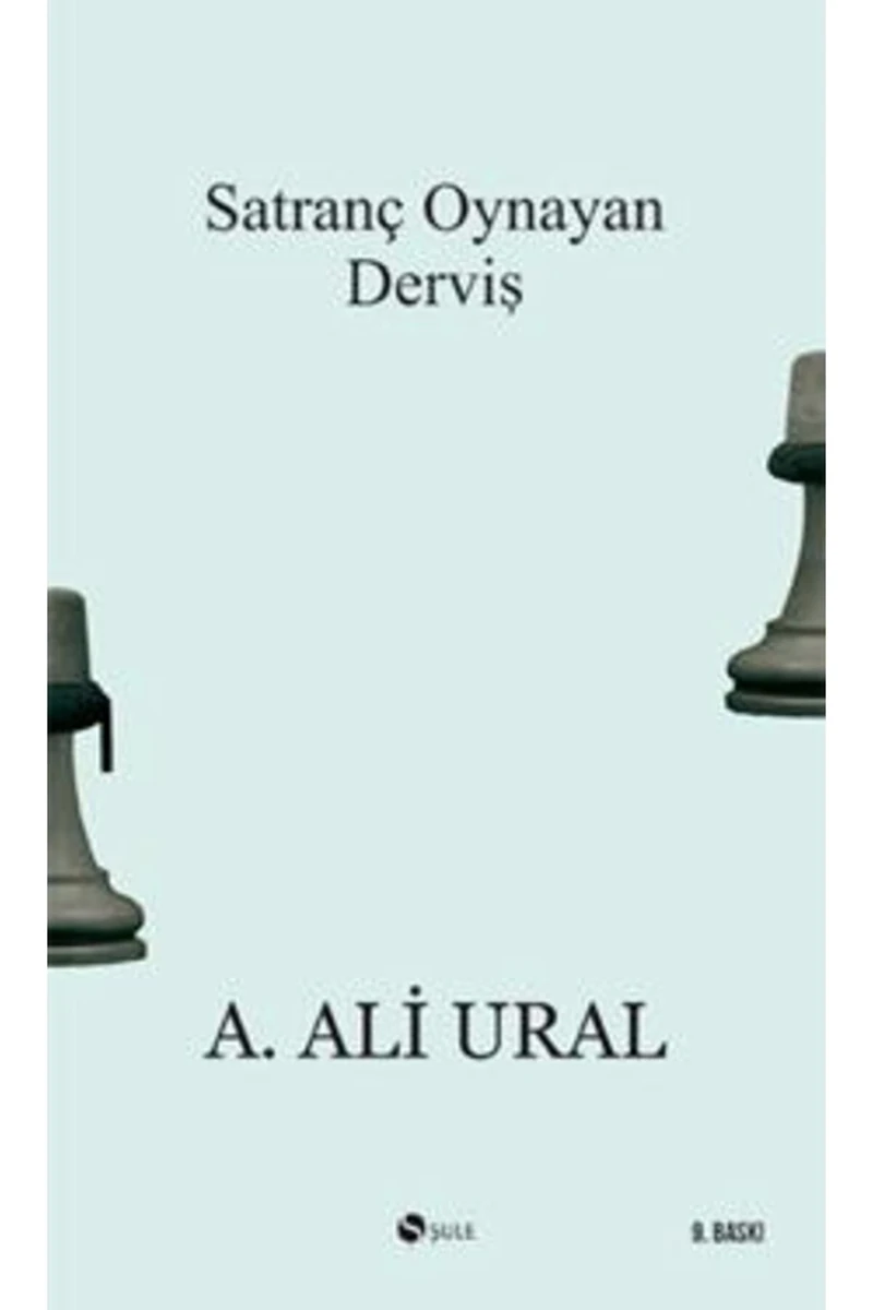 Satranç Oynayan Derviş-A. Ali Ural