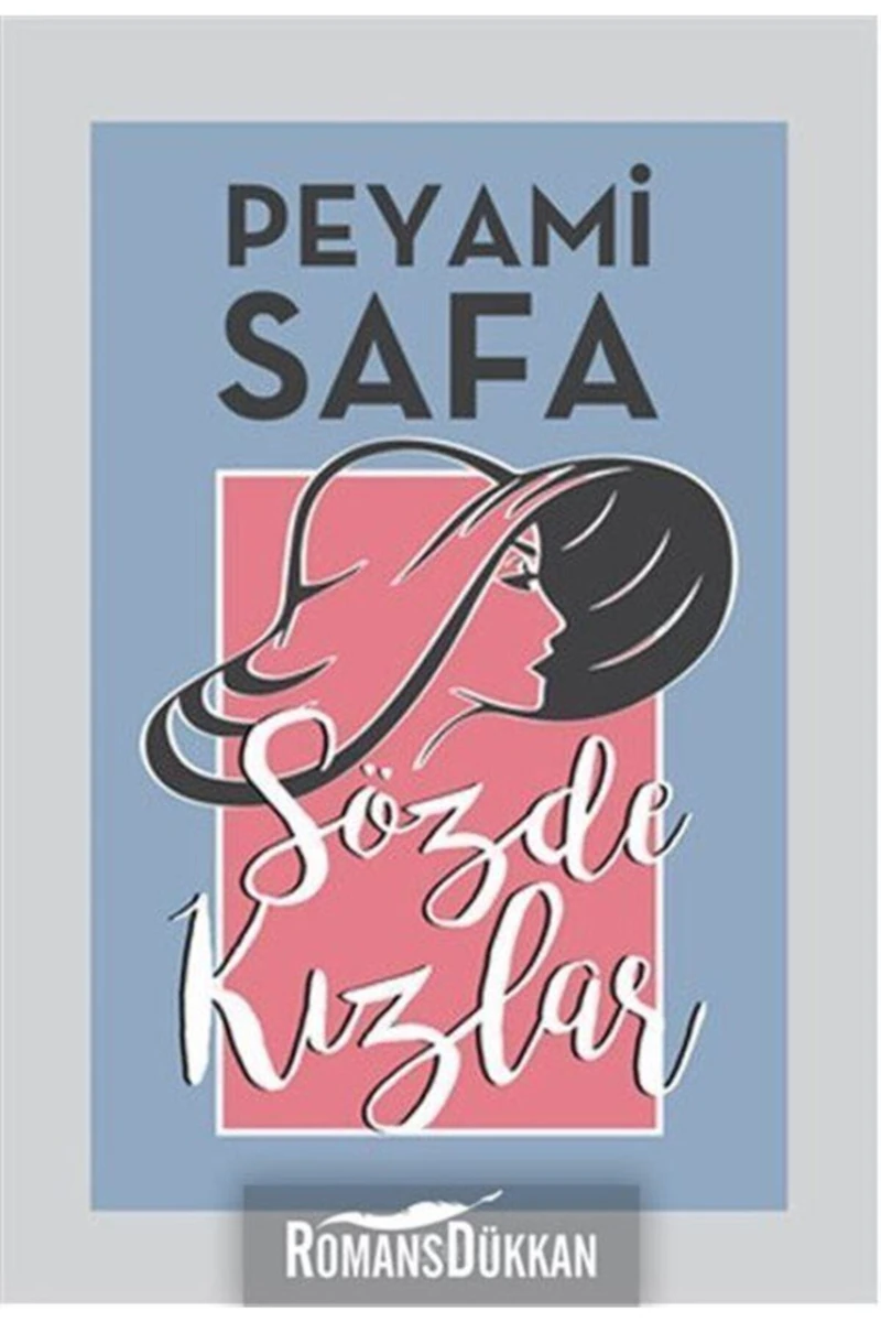 Sözde Kızlar - Peyami Safa