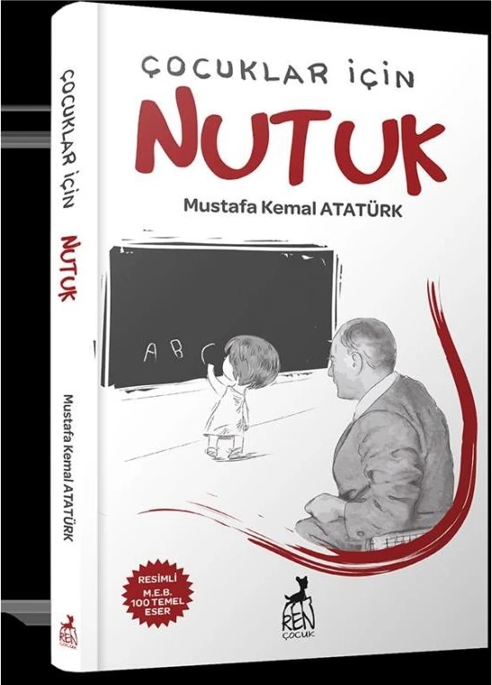 Çocuklar İçin Nutuk - Mustafa Kemal Atatürk
