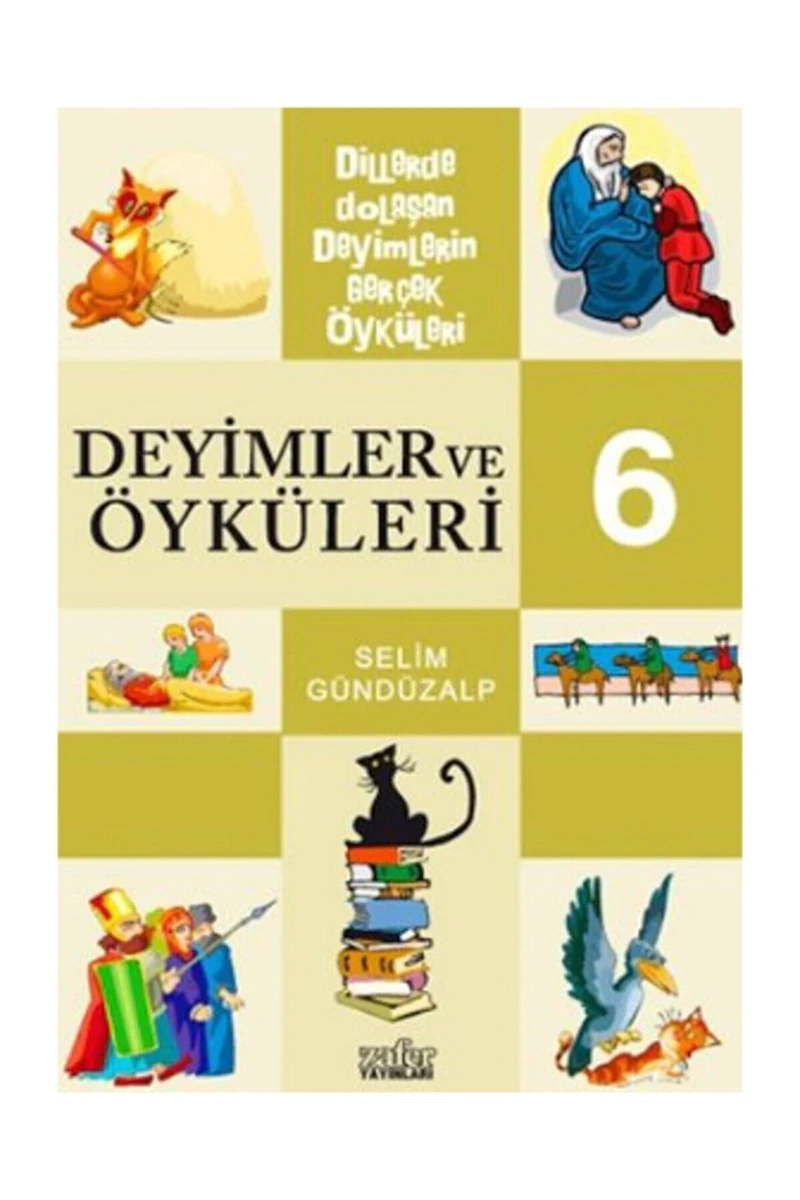 DEYİMLER VE ÖYKÜLERİ 6