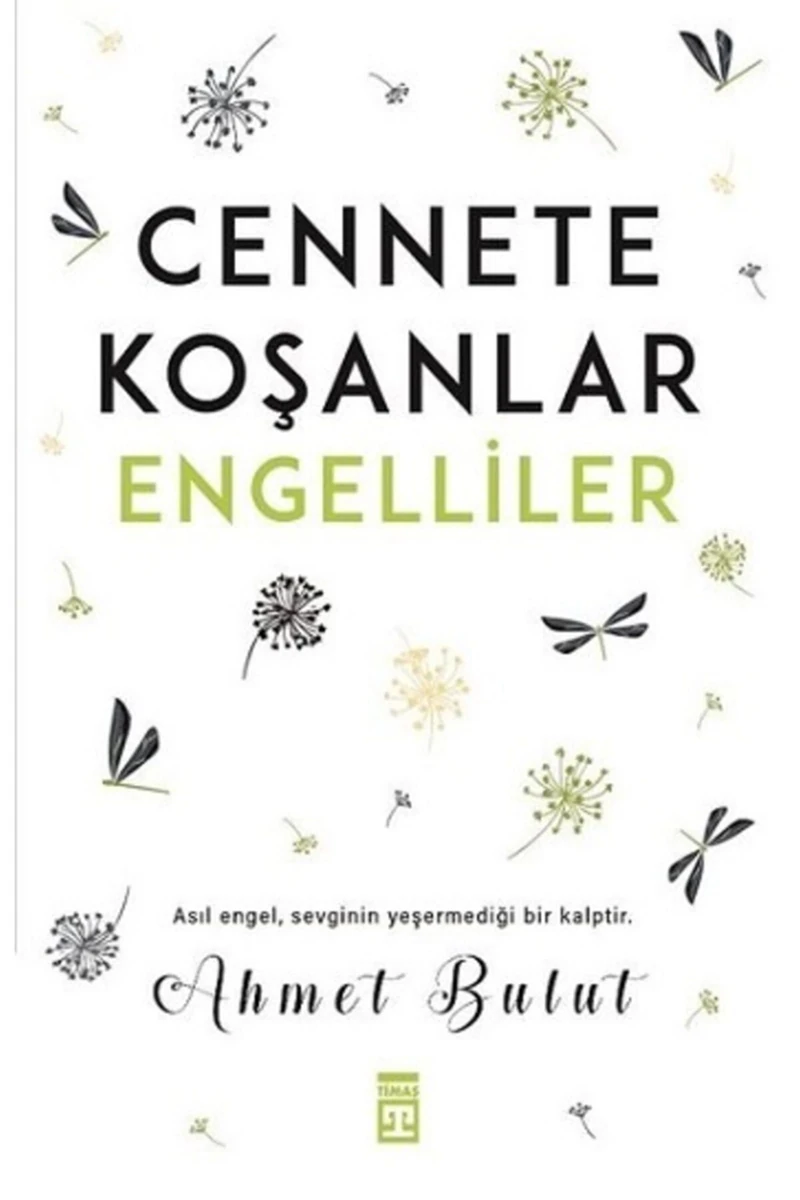 Cennete Koşanlar Engelliler - Ahmet Bulut