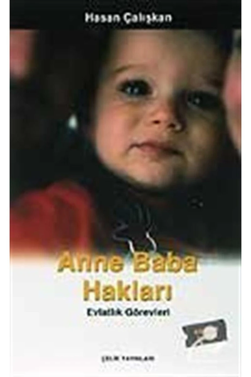 Anne Baba Hakları Evlatlık Görevleri