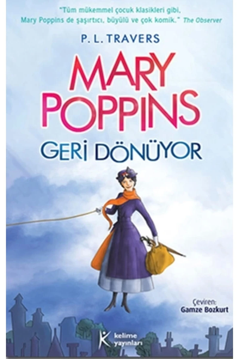 Mary Poppins Geri Dönüyor-Pamela Lyndon Travers