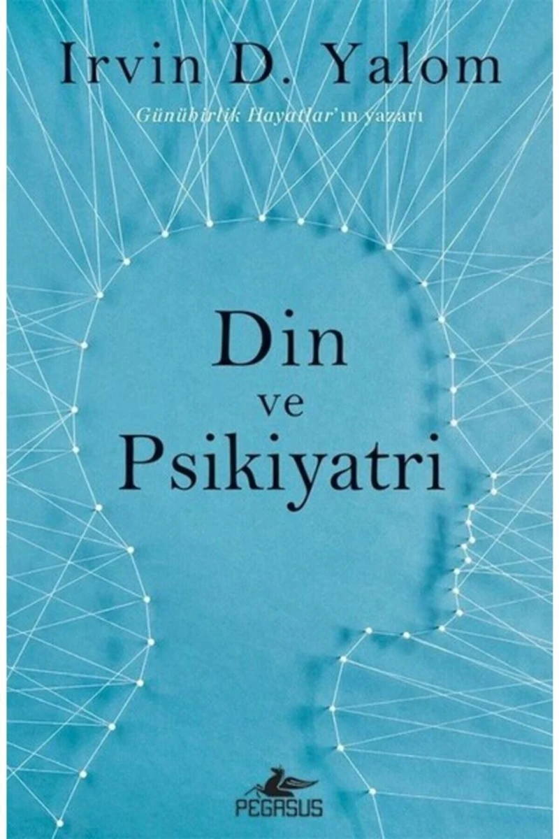 Din Ve Psikiyatri - Irvin D. Yalom
