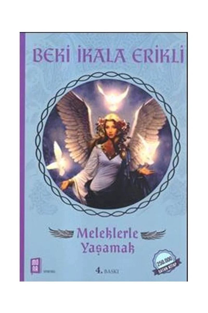 Meleklerle Yaşamak (Ciltli)-Beki İkala Erikli