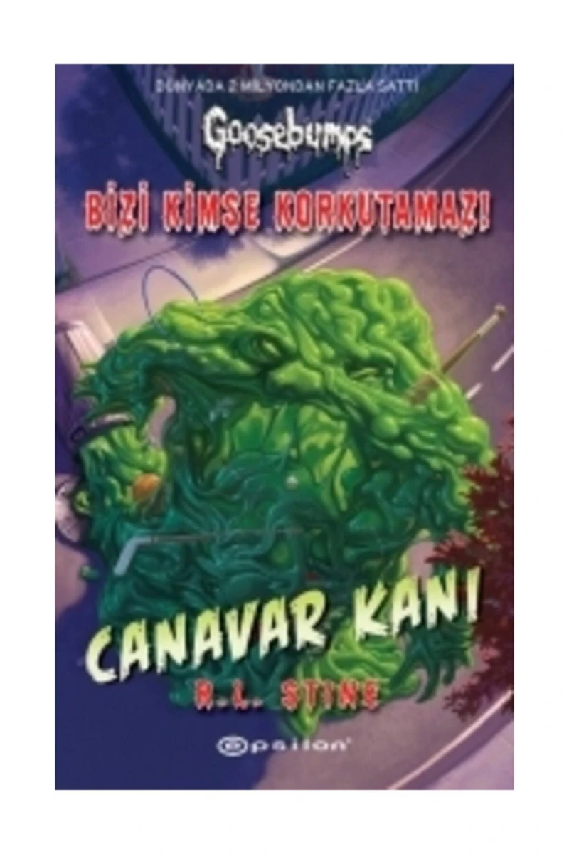 Bizi Kimse Korkutamaz! - Canavar Kanı - R. L. Stine
