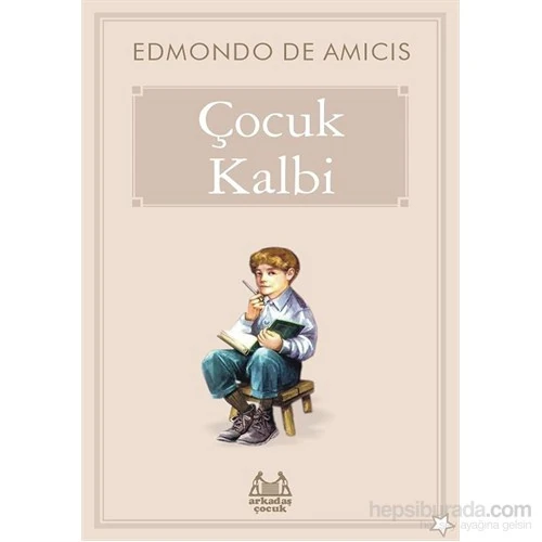 Çocuk Kalbi - Edmondo De Amicis
