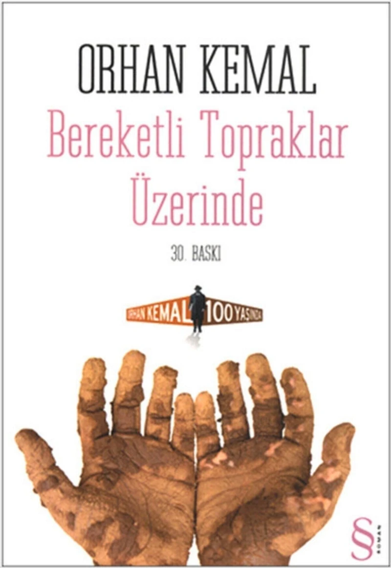 Bereketli Topraklar Üzerinde - Orhan Kemal