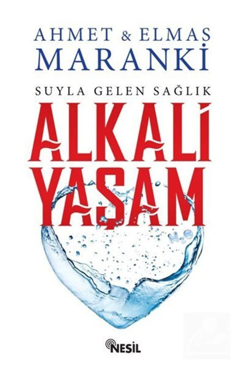 Alkali Yaşam: Suyla Gelen Sağlık-Elmas Maranki