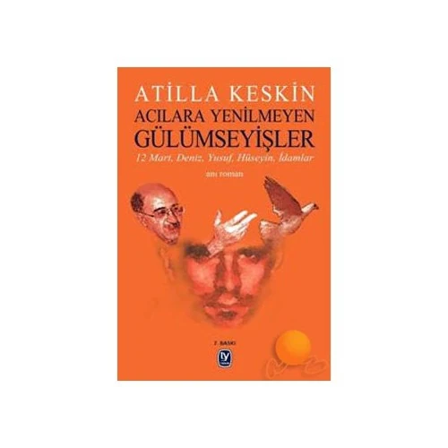 Acılara Yenilmeyen Gülümseyişler