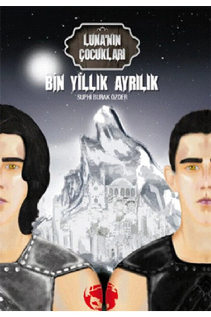 Lunanın Çocukları Bin Yıllık Ayrılık-Suphi Burak Özder