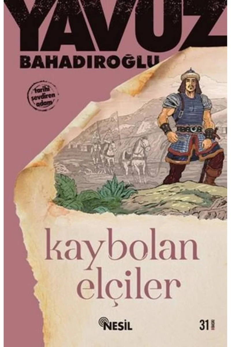 Sunguroğlu Kaybolan Elçiler - Yavuz Bahadıroğlu