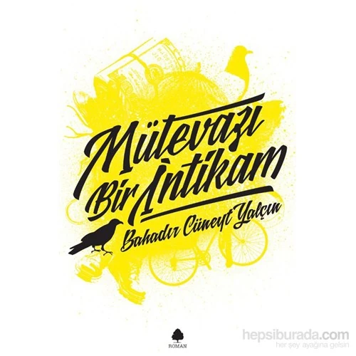 Mütevazı Bir İntikam - Bahadır Cüneyt Yalçın
