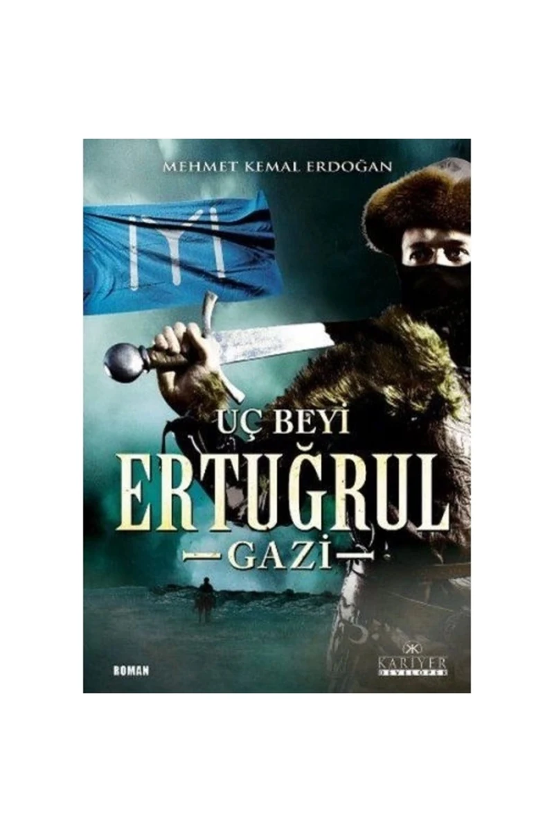 Uç Beyi Ertuğrul Gazi