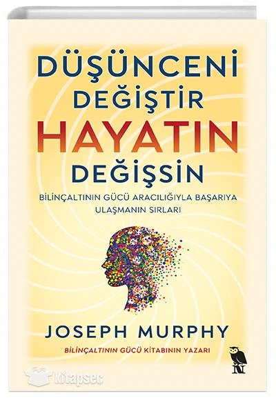 Düşünceni Değiştir Hayatın Değişsin