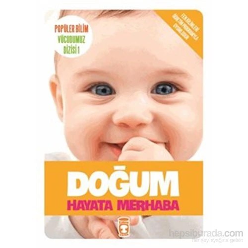 Doğum - Hayata Merhaba