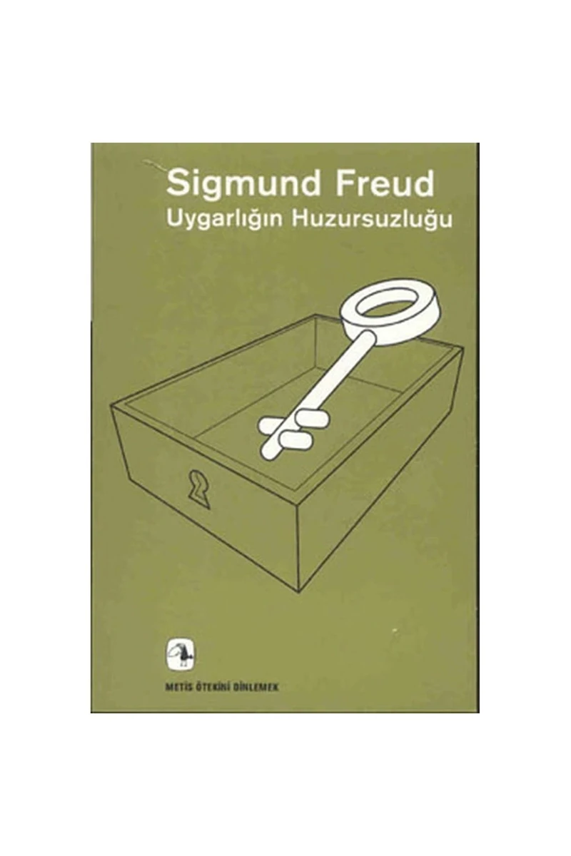 Uygarlığın Huzursuzluğu-Sigmund Freud